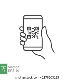 QR code scanning in smartphone screen. Hand holding Mobile phone. Simple line icon style, barcode scanner for pay, web, mobile app. Vector illustration isolated. EPS 10.