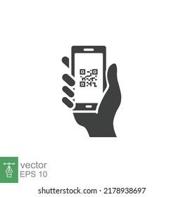 QR code scanning in smartphone screen. Hand holding Mobile phone. Simple solid icon style, barcode scanner for pay, web, mobile app. Vector illustration isolated. EPS 10.