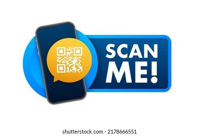 QR code for smartphone. Inscription scan me with smartphone icon. Qr code for payment. Vector illustration