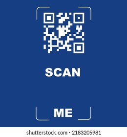 QR code for smartphone. Inscription scan me with smartphone icon. Qr code for payment. Vector illustration