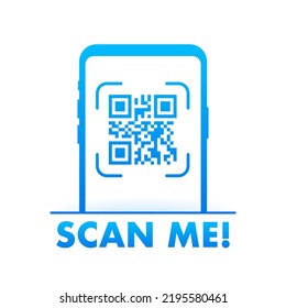 QR code for smartphone. Inscription scan me with smartphone icon. Qr code for payment. Vector illustration