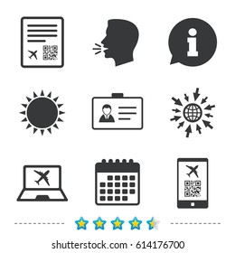 QR scan code in smartphone icon. Boarding pass flight sign. Identity ID card badge symbol. Information, go to web and calendar icons. Sun and loud speak symbol. Vector