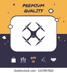 Quadcopter, drone icon. Graphic elements for your design