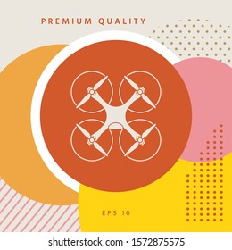 Quadcopter, flying drone icon. Graphic elements for your design