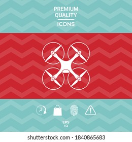 Quadcopter, flying drone icon. Graphic elements for your design