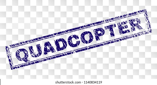 QUADCOPTER stamp seal imprint with rubber print style and double framed rectangle shape. Stamp is placed on a transparent background. Blue vector rubber print of QUADCOPTER tag with dust texture.