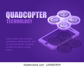 Quadcopter technology concept landing page. Vector isometric drone and modern smartphone device illustration