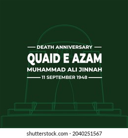 Quaid e Azam 11 September 1948 with tomb vector design, the Death anniversary of Quaid e Azam with typography, Mohammad Ali Jinnah to Greetings Died