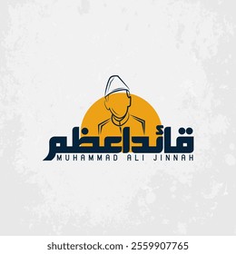 Quaid e Azam Muhammad Ali Jinnah logo design concept on a graunge background
Translation: The Leader