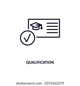 qualification outline icon.  Thin line icon from e learning and education collection. Editable vector isolated on white background