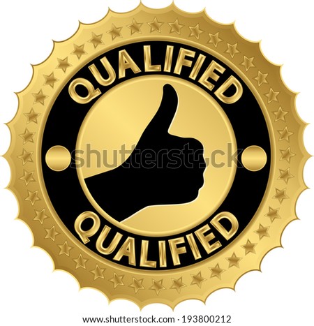 Qualified golden label, qualified badge vector illustration 