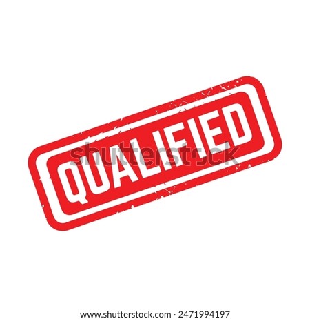 qualified Rubber stamp design. VECTOR ILLUSTRATION.