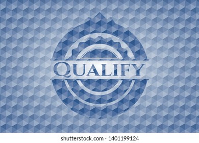 Qualify blue emblem or badge with abstract geometric pattern background. Vector Illustration. Detailed.
