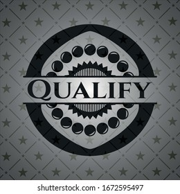 Qualify dark icon or emblem. Vector Illustration. Detailed.
