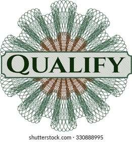 Qualify linear rosette