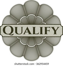 Qualify linear rosette