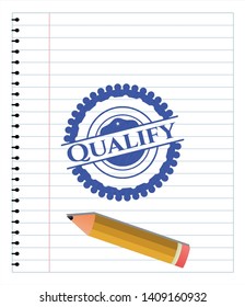 Qualify pen strokes emblem. Blue ink. Vector Illustration. Detailed.