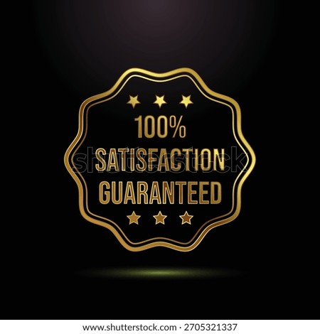 Quality assurance badge. Satisfaction guarantee golden design.
