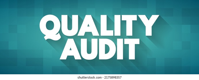 Auditoría de la calidad - examen sistemático del sistema de gestión de la calidad de una organización, contexto del concepto de texto