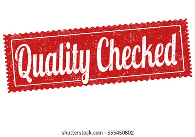 Quality checked grunge rubber stamp or sign on white background, vector illustration