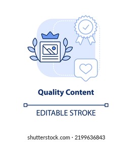 Quality Content Light Blue Concept Icon. Great Website Feature Abstract Idea Thin Line Illustration. Good User Experience. Isolated Outline Drawing. Editable Stroke. Arial, Myriad Pro-Bold Fonts Used