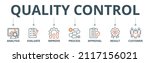 Quality control banner web icon vector illustration concept for product and service quality inspection with an icon of analysis, evaluation, improve, process, approval, result, and customer