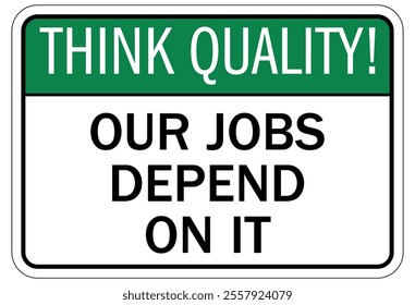 Quality control sign and labels