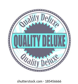 quality deluxe grunge stamp vector illustration