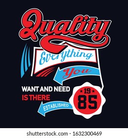 quality everything, Typography Tshirt Graphics, Vector Illustration