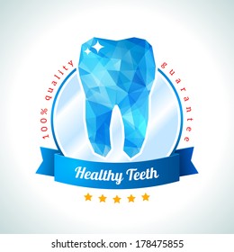 Quality and guarantee label for dentistry. Polygonal blue vector tooth. Dental background with ribbon and five stars.