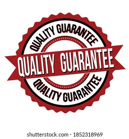 Quality guarantee label or sticker on white background, vector illustration