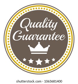 Quality guarantee word, crown and five star on circle badge vector. Vintage style, white, brown and yellow color.