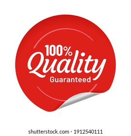 Quality guaranteed red round sticker with bent edge. Adhesive paper badge for trading, selling product in shop or store. Best quality label isolated on white cartoon vector illustration