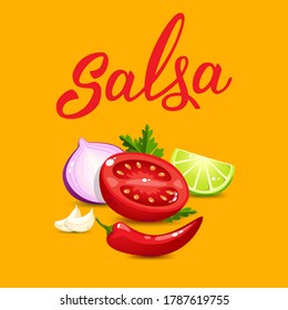 Quality ingredients  for salsa sauce cartoon style and original handwritten text Salsa. Vector illustration for icon, poster, menu, greeting and invitation card, print and web project.