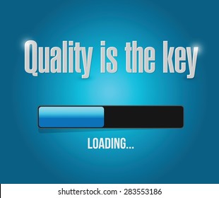 quality is the key loading bar sign concept illustration design over blue