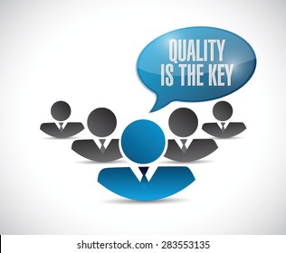 quality is the key teamwork sign concept illustration design over white