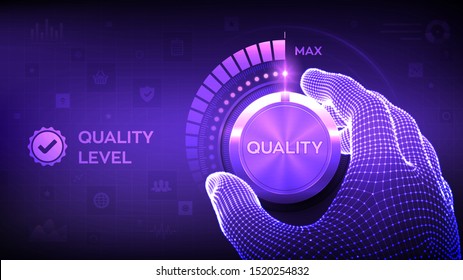 Quality levels knob button. Wireframe hand turning a quality level knob to the maximum position. Quality Improvement Concept. Vector illustration.