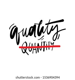 Quality, not quantity. Slow fashion hand lettering calligraphic illustration