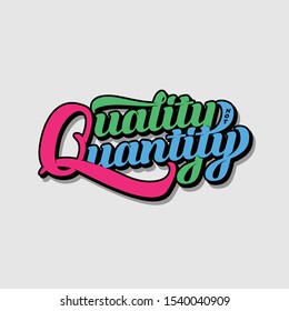 quality not quantity typography illustration
