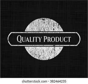 Quality Product chalk emblem written on a blackboard