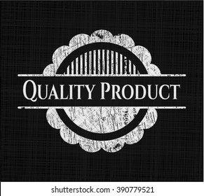 Quality Product with chalkboard texture