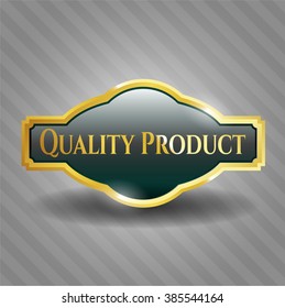 Quality Product golden badge or emblem