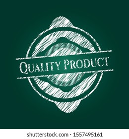 Quality Product on blackboard. Vector Illustration. Detailed.