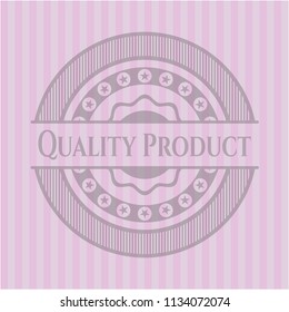 Quality Product pink emblem. Vintage.
