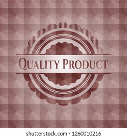 Quality Product red seamless emblem or badge with abstract geometric pattern background.