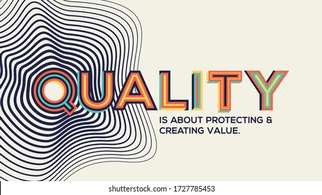 Quality quote in modern typography. Design for your wall graphics, typographic poster, web design and office space graphics.