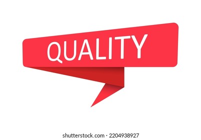 Quality. A red banner, pointer, sticker, label or speech bubble for apps, websites and creative ideas. Vector design