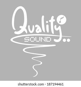 Quality sound
