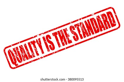 QUALITY IS THE STANDARD RED STAMP TEXT ON WHITE