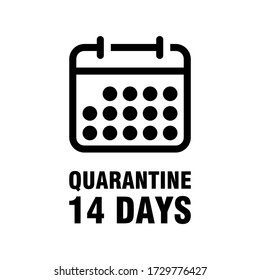 Quarantine 14 Days Calendar Icon. Vector Image.